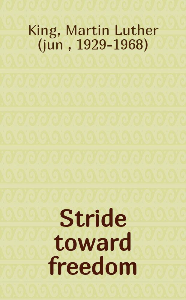 Stride toward freedom : The Montgomery story