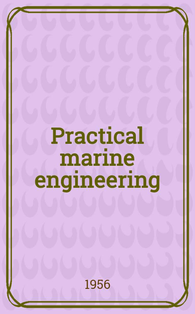 Practical marine engineering