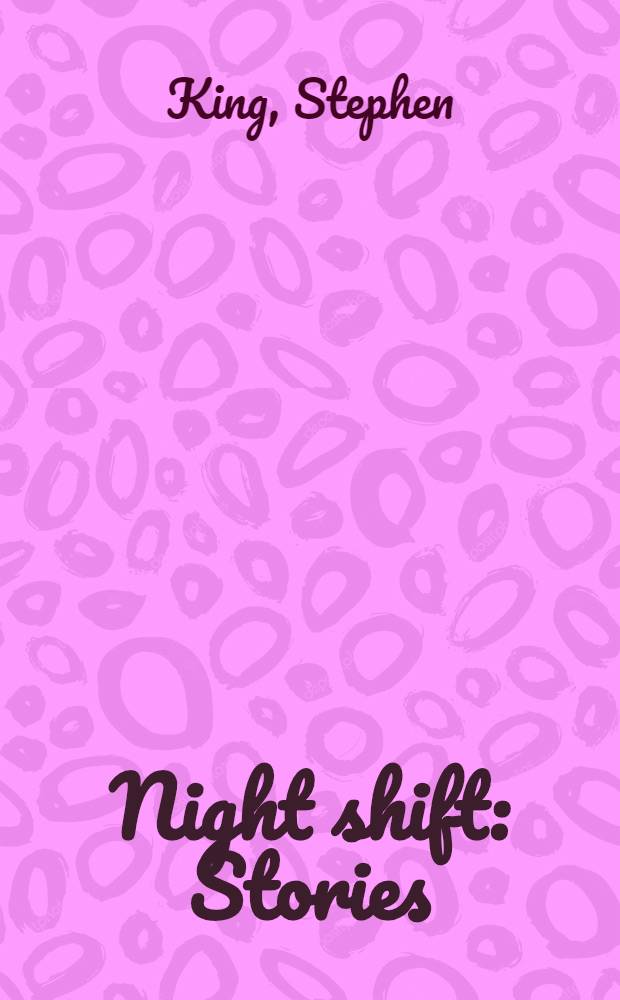 Night shift : Stories