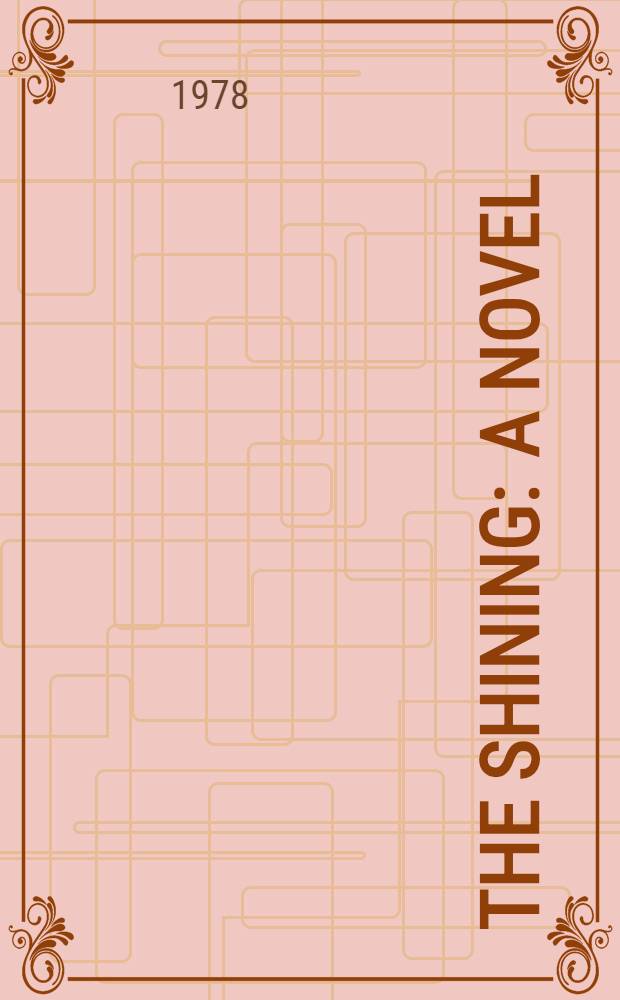 The shining : A novel
