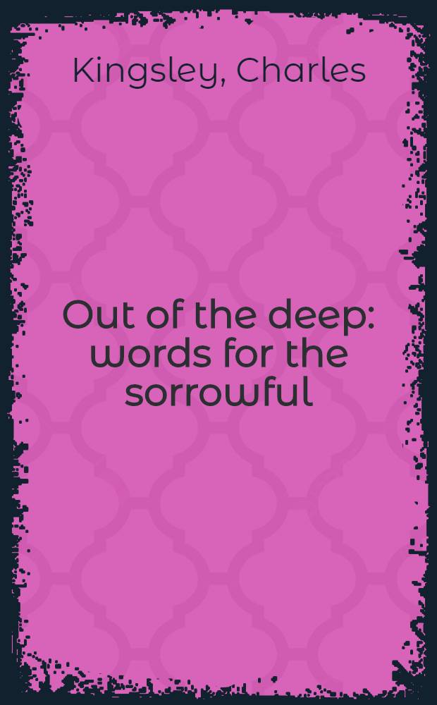 Out of the deep : words for the sorrowful