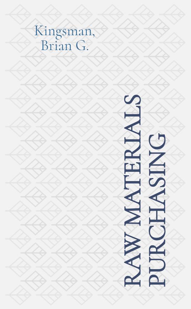 Raw materials purchasing : An operational research approach