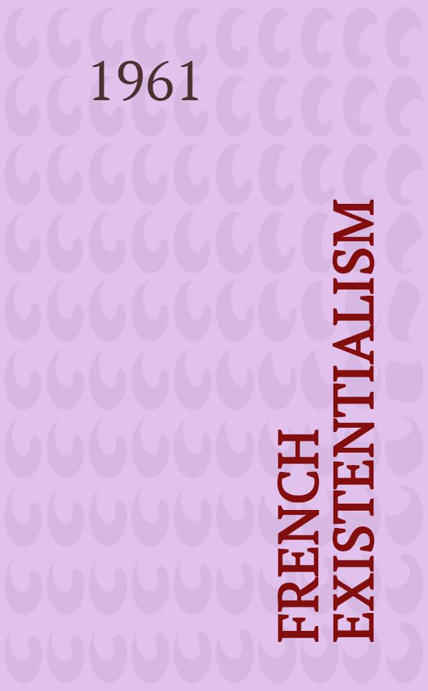 French existentialism : A Christian critique