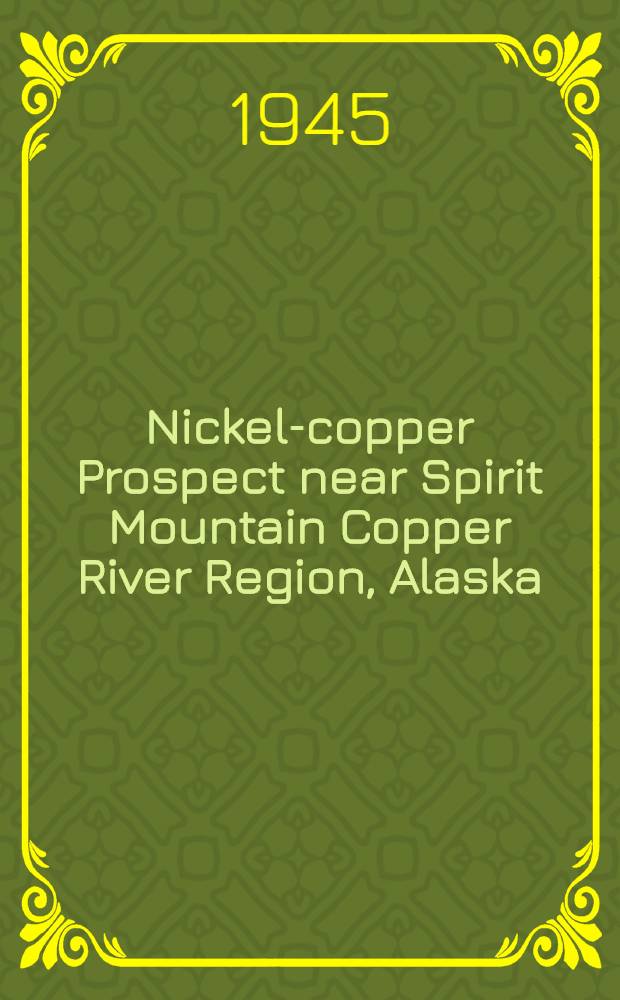 Nickel-copper Prospect near Spirit Mountain Copper River Region, Alaska
