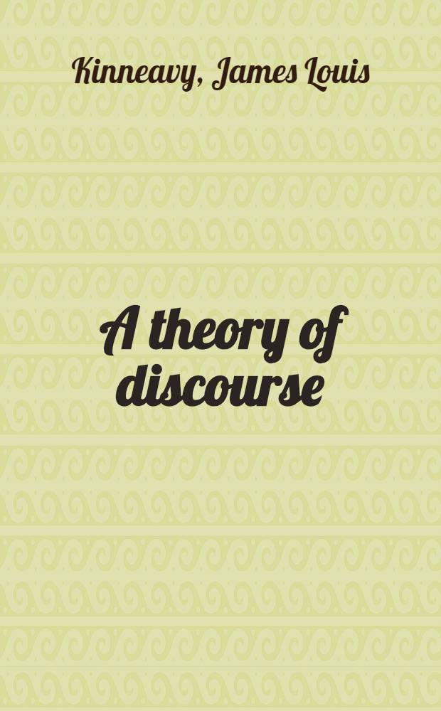 A theory of discourse : The aims of discourse