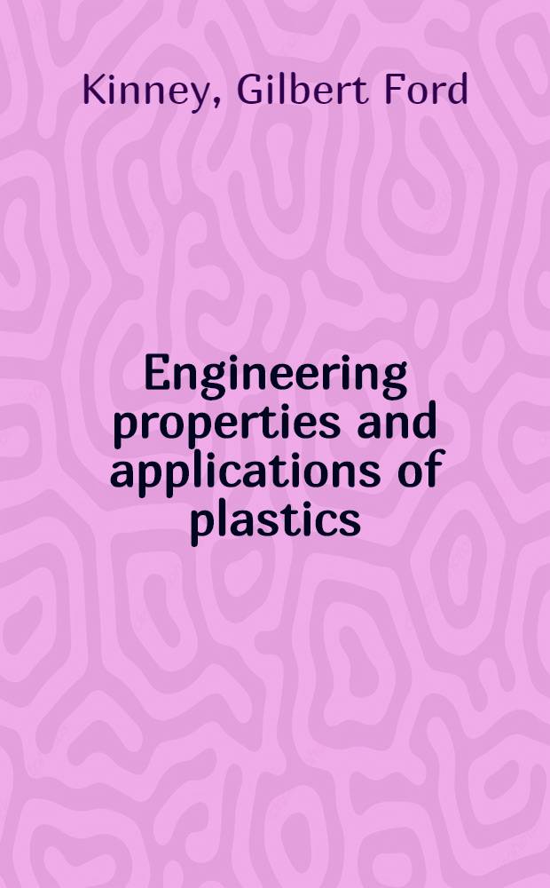 Engineering properties and applications of plastics