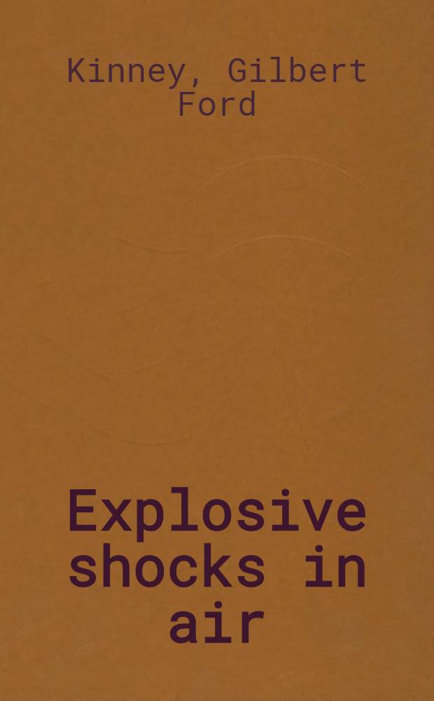 Explosive shocks in air