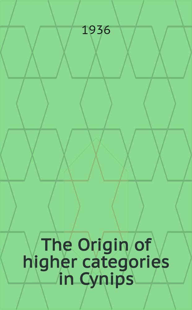 The Origin of higher categories in Cynips