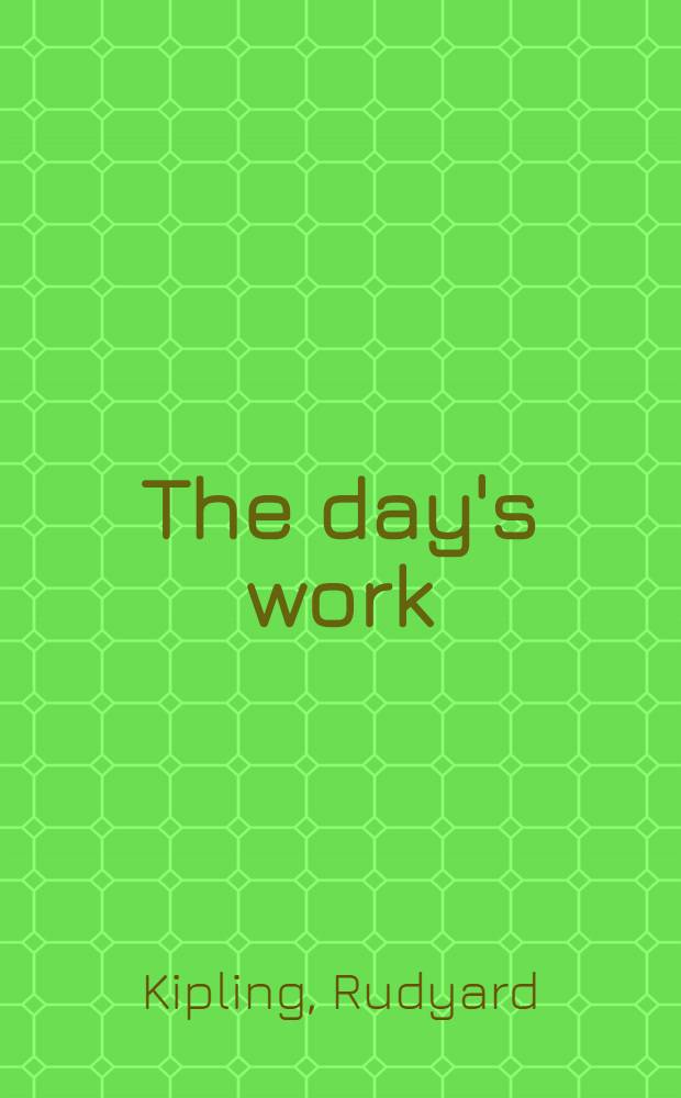 The day's work