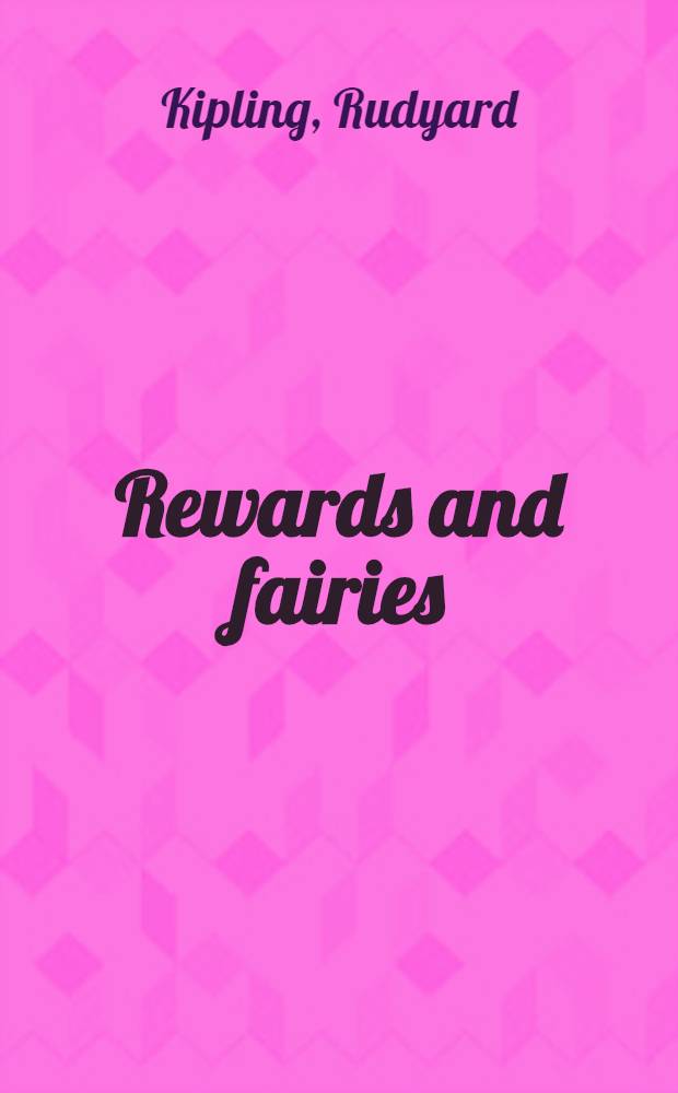 Rewards and fairies