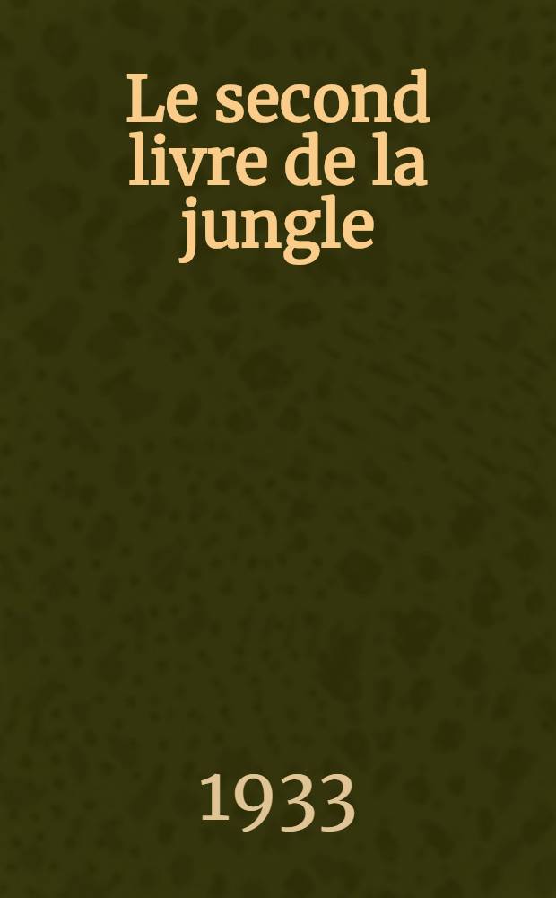 ... Le second livre de la jungle