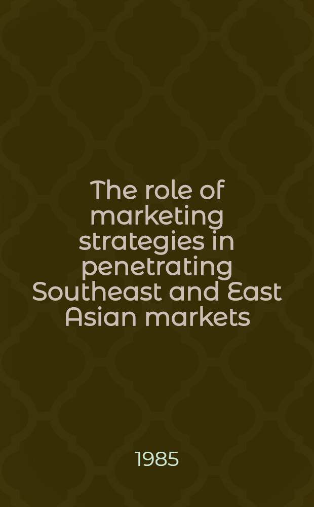 The role of marketing strategies in penetrating Southeast and East Asian markets
