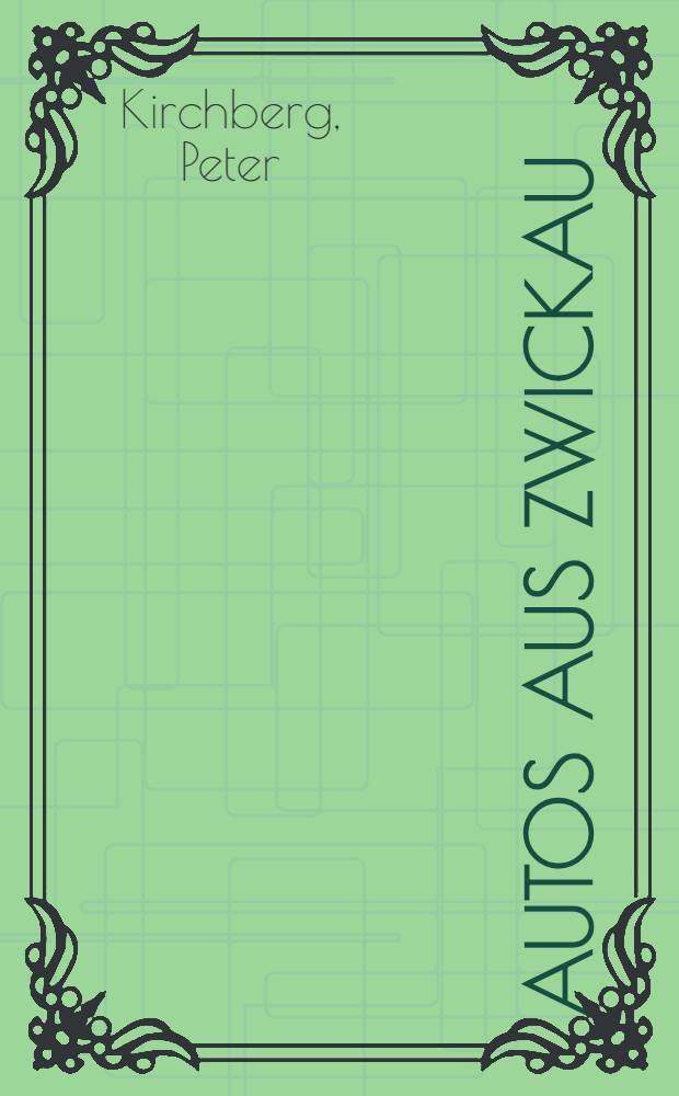 Autos aus Zwickau