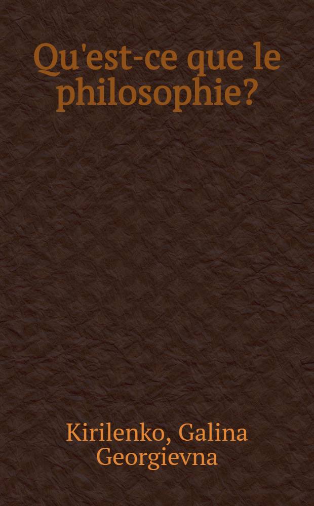 Qu'est-ce que le philosophie?