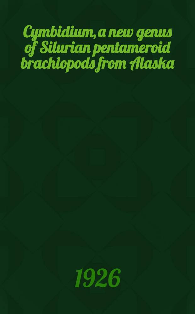 Cymbidium, a new genus of Silurian pentameroid brachiopods from Alaska