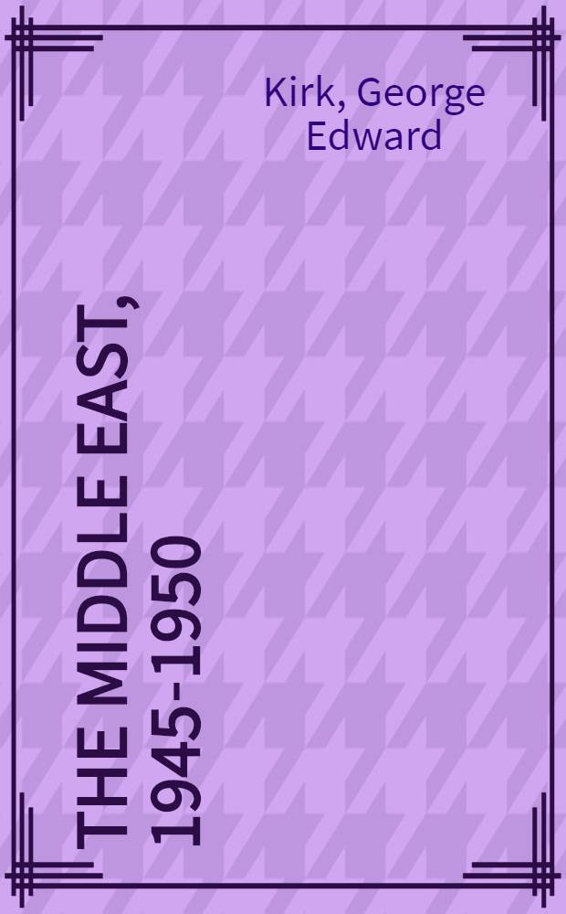 The Middle East, 1945-1950
