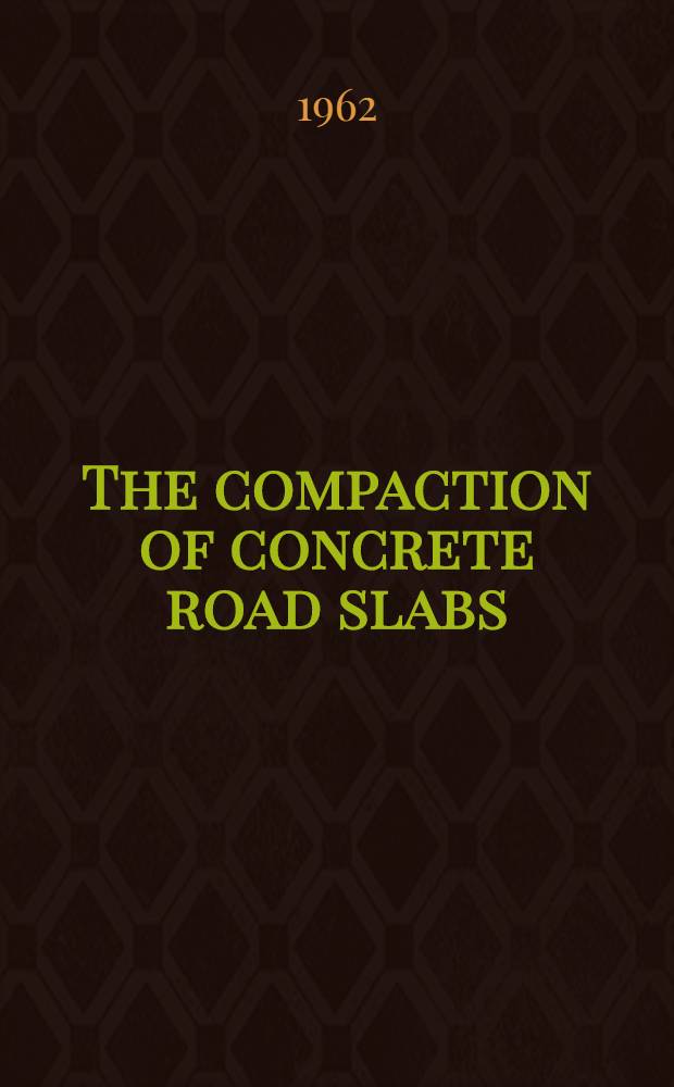 The compaction of concrete road slabs