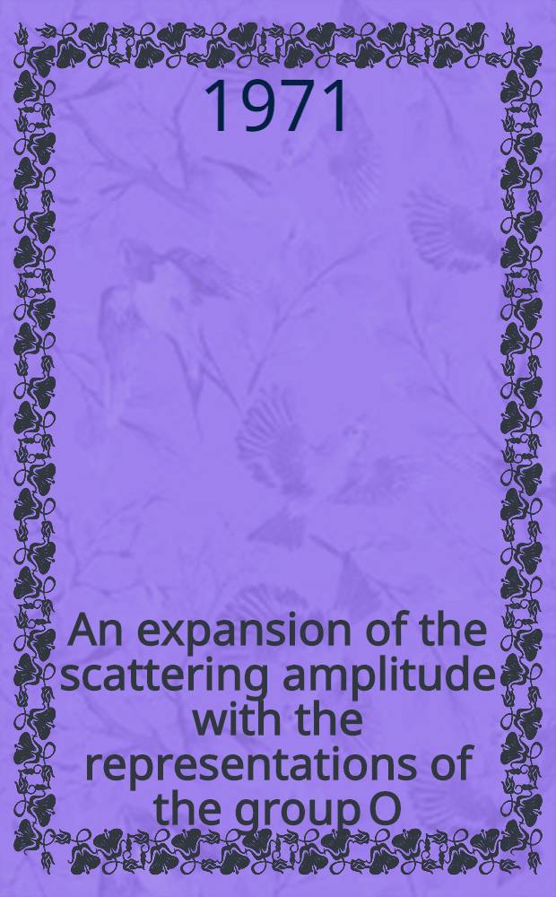 An expansion of the scattering amplitude with the representations of the group O(3, C) used