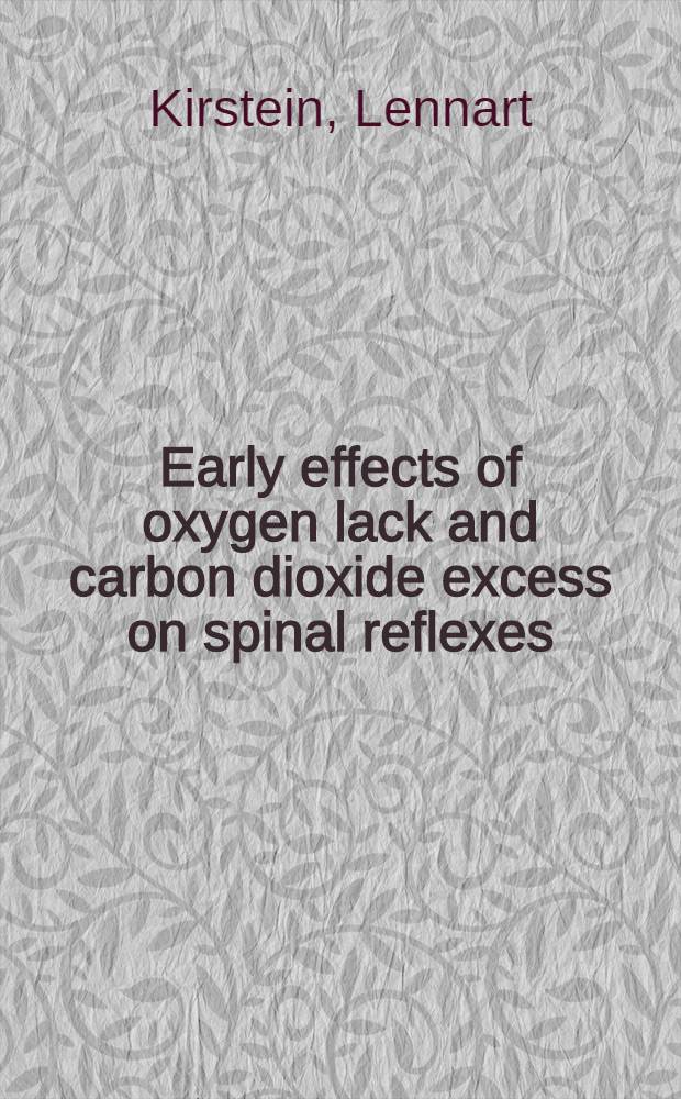 Early effects of oxygen lack and carbon dioxide excess on spinal reflexes