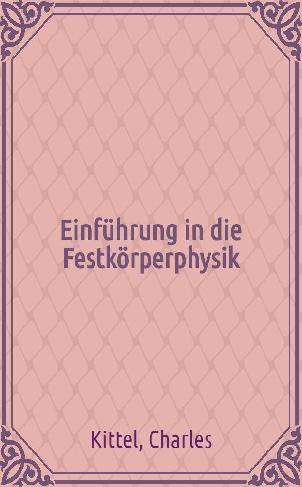 Einführung in die Festkörperphysik