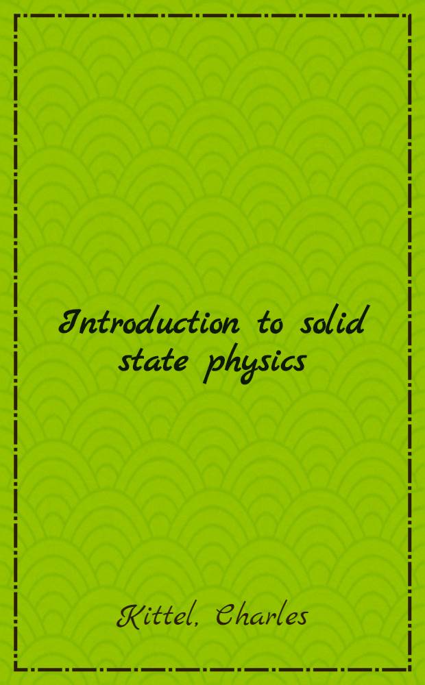 Introduction to solid state physics
