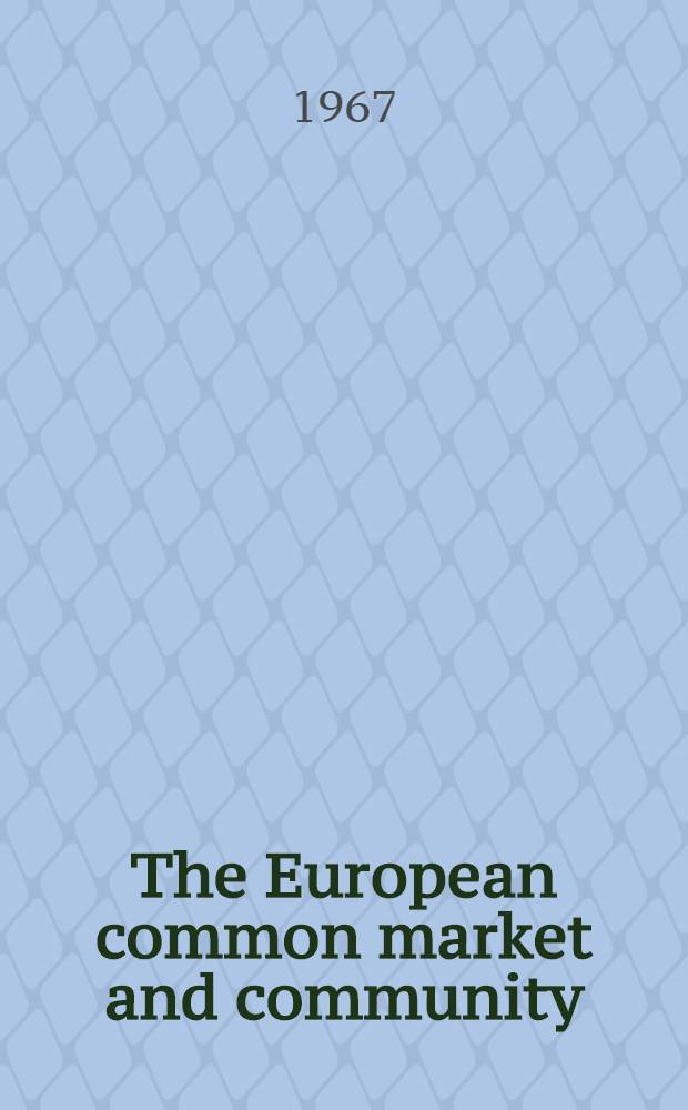 The European common market and community