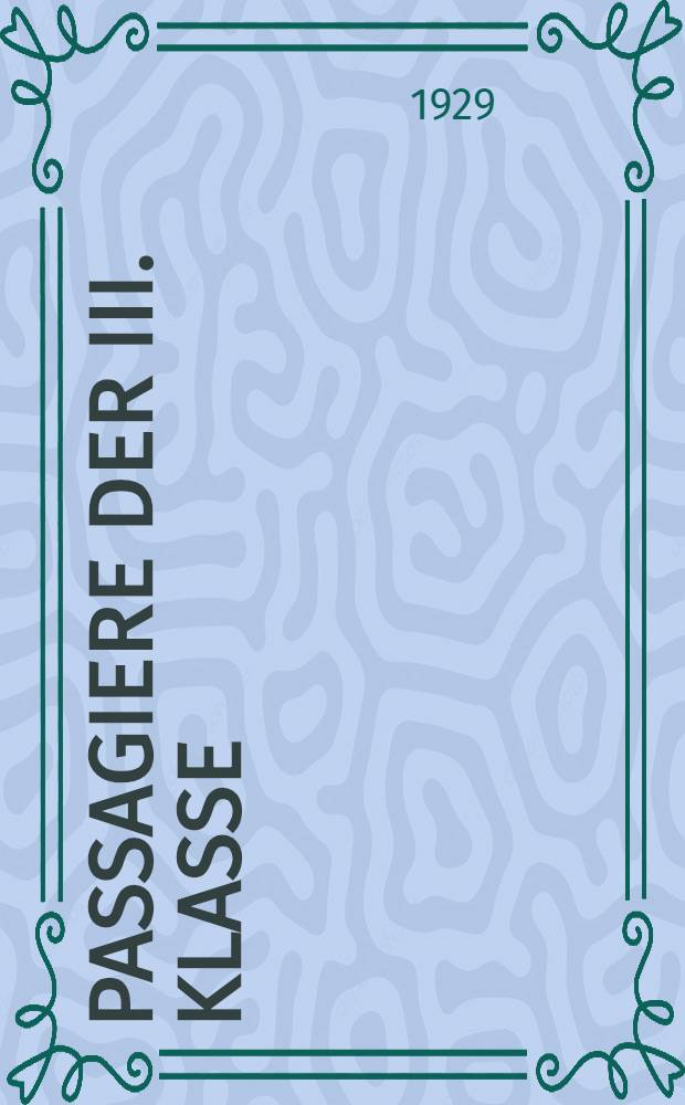 Passagiere der III. Klasse