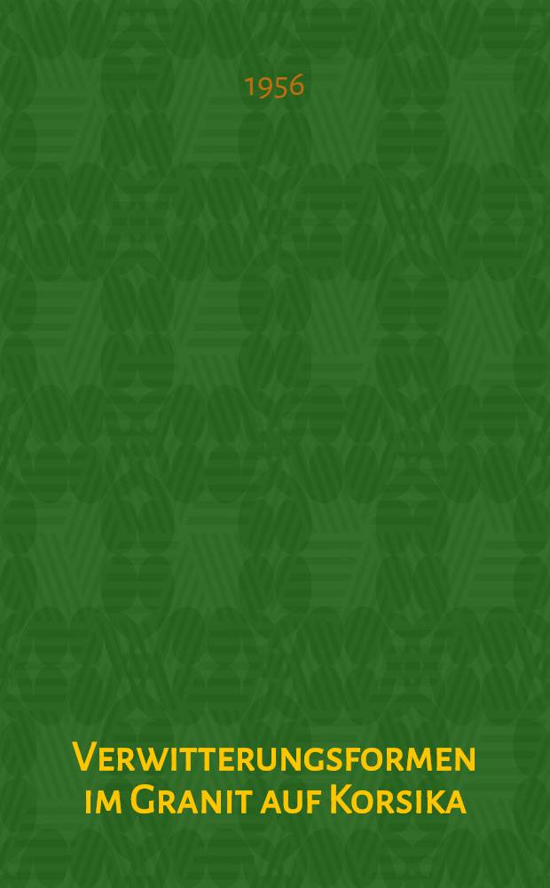 Verwitterungsformen im Granit auf Korsika