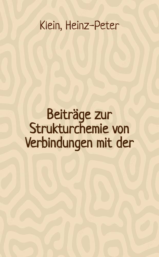 Beiträge zur Strukturchemie von Verbindungen mit der (π-C₅H₅)₂Ti-Baueinheit : Diss