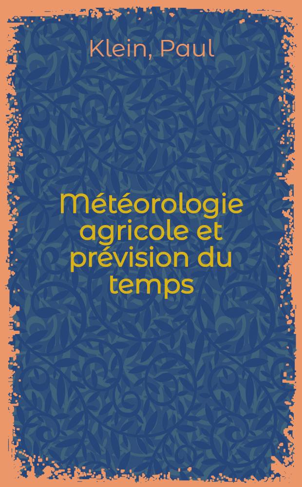 Météorologie agricole et prévision du temps