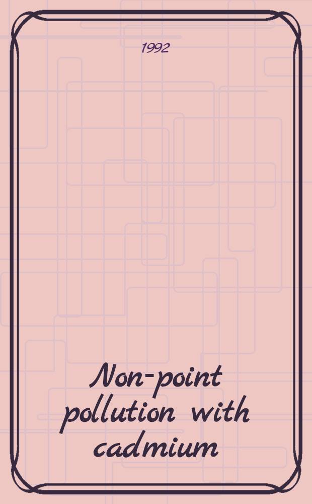 Non-point pollution with cadmium