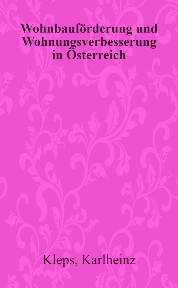 Wohnbauförderung und Wohnungsverbesserung in Österreich