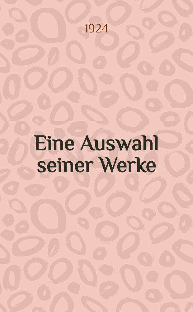 Eine Auswahl seiner Werke : Mit einer Einl. von Wilhelm von Bode