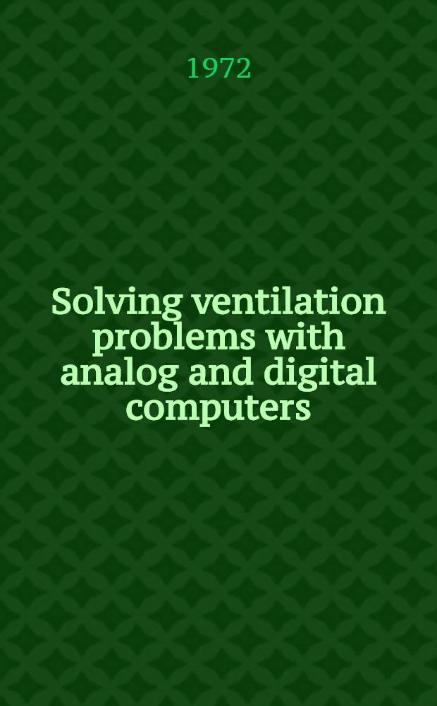 Solving ventilation problems with analog and digital computers