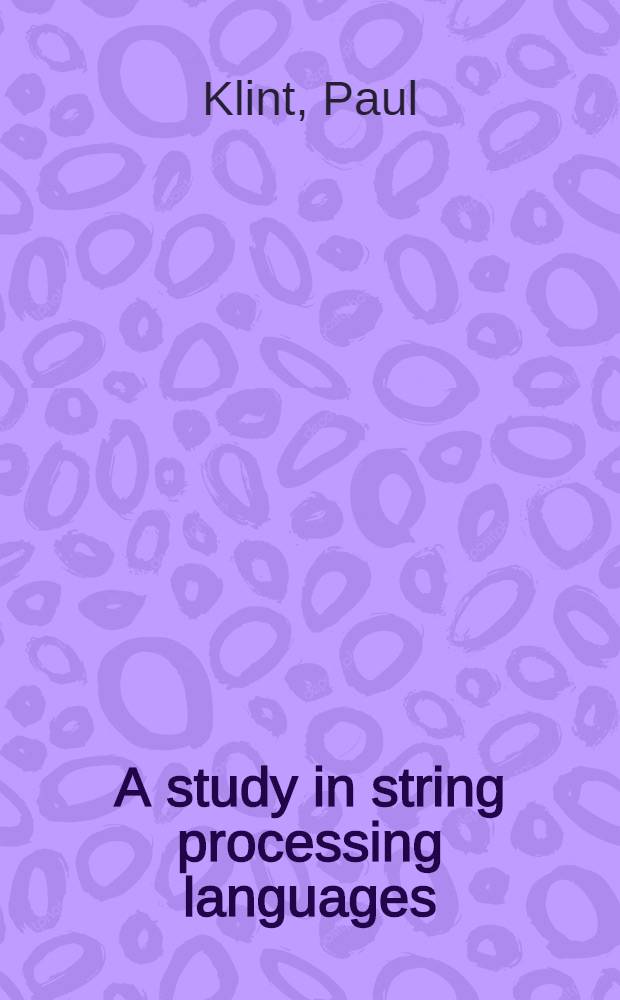 A study in string processing languages