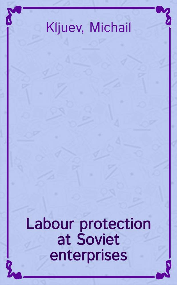 Labour protection at Soviet enterprises
