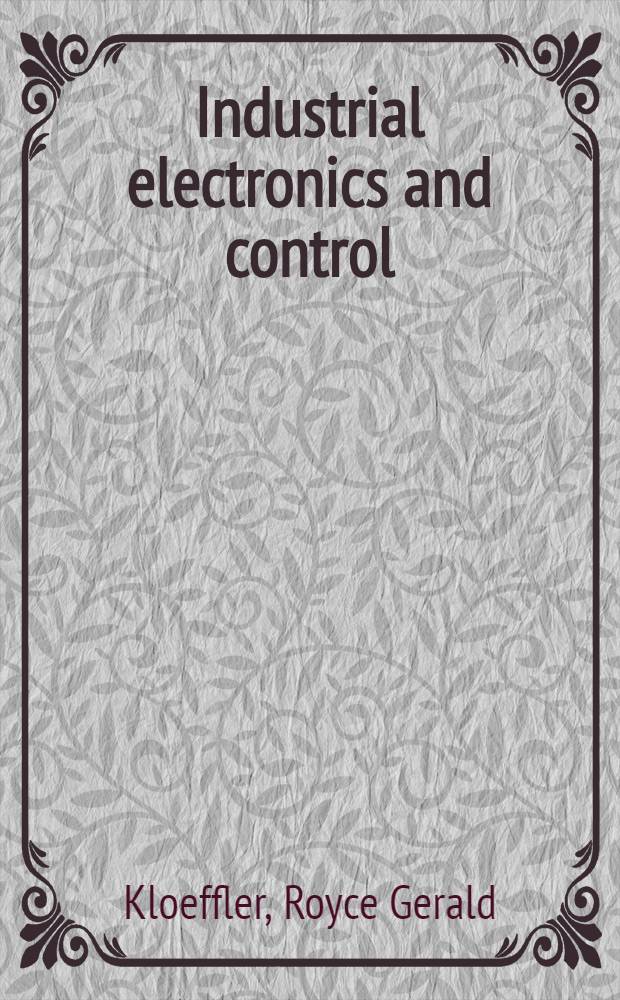 Industrial electronics and control