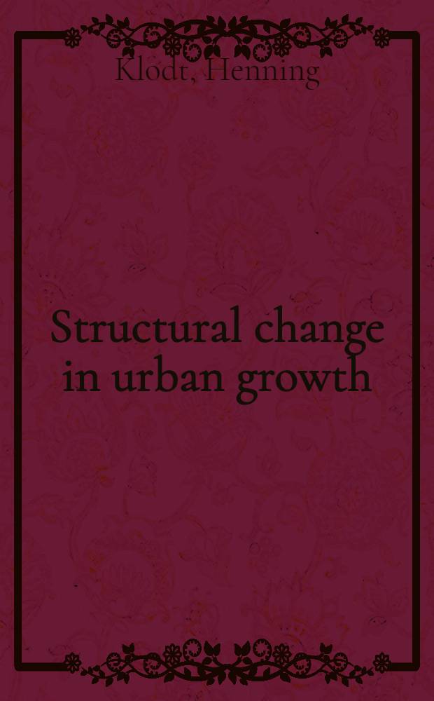 Structural change in urban growth