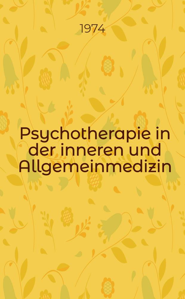 Psychotherapie in der inneren und Allgemeinmedizin