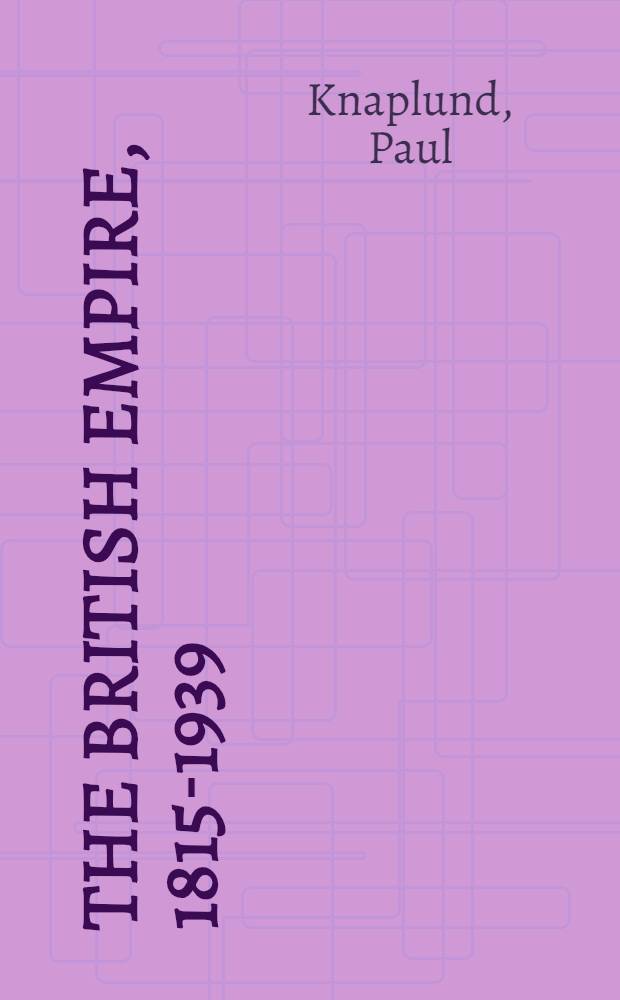 The British empire, 1815-1939