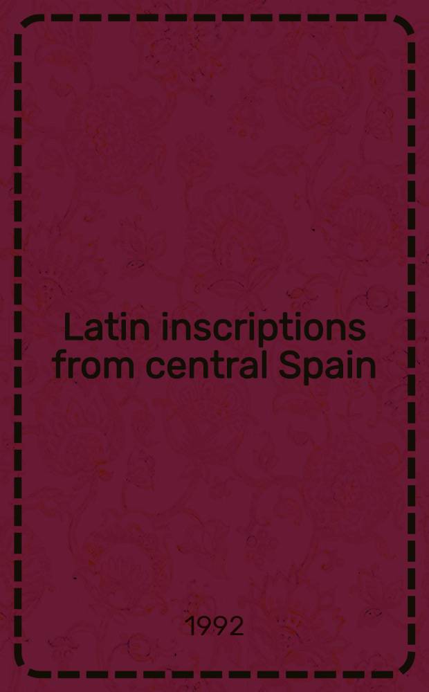 Latin inscriptions from central Spain