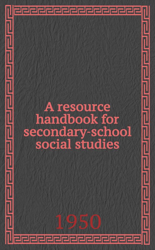 A resource handbook for secondary-school social studies