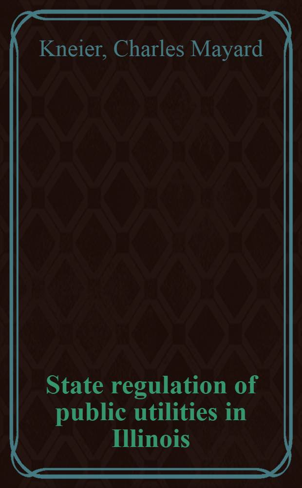 State regulation of public utilities in Illinois
