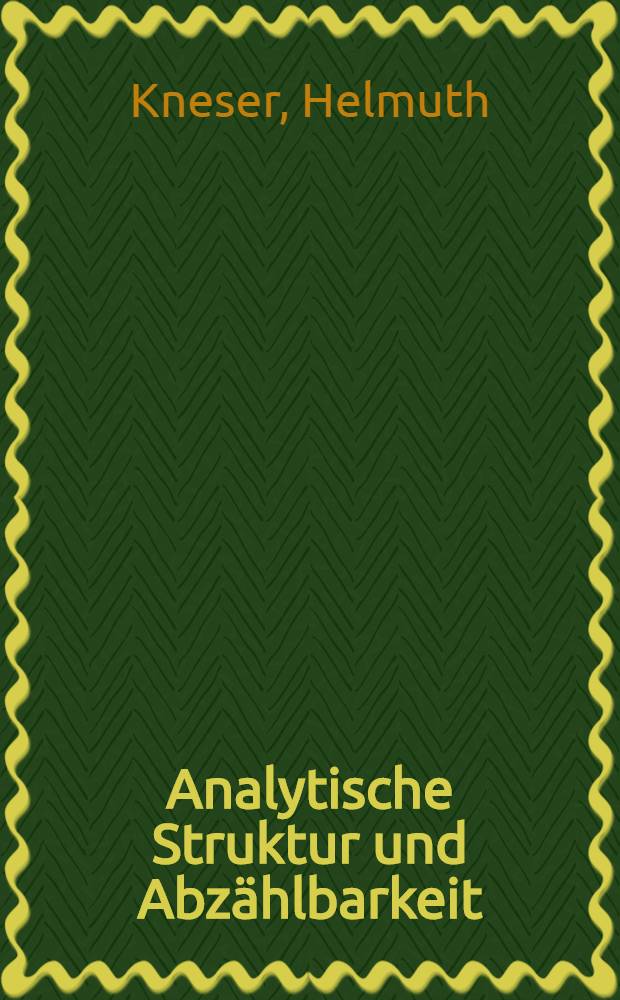 Analytische Struktur und Abzählbarkeit