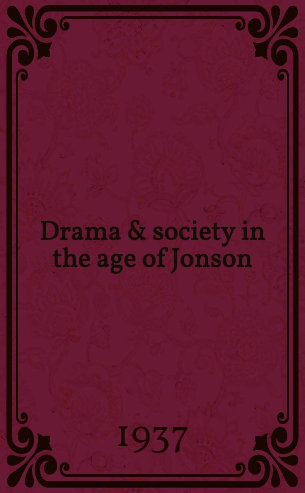 Drama & society in the age of Jonson