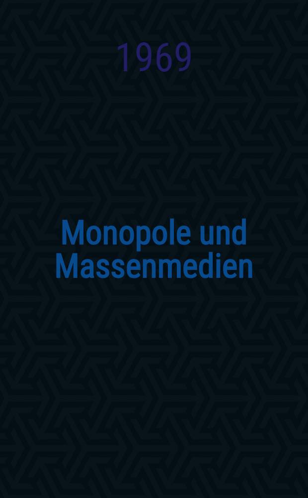 Monopole und Massenmedien