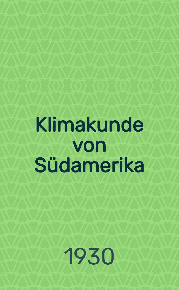 Klimakunde von Südamerika