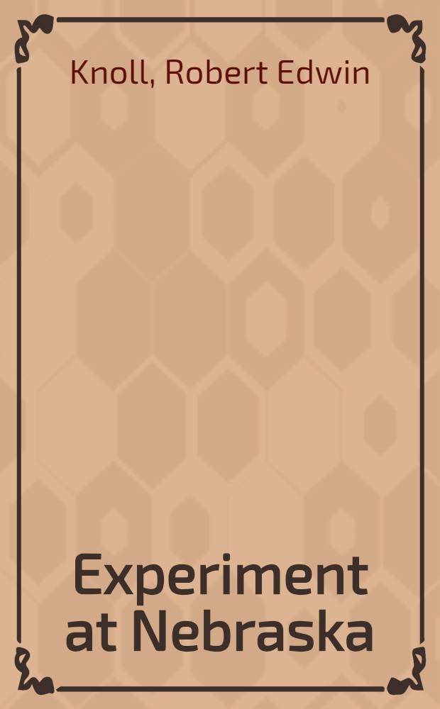 Experiment at Nebraska : The first two years of a Cluster college