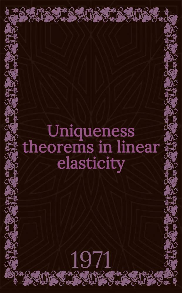Uniqueness theorems in linear elasticity