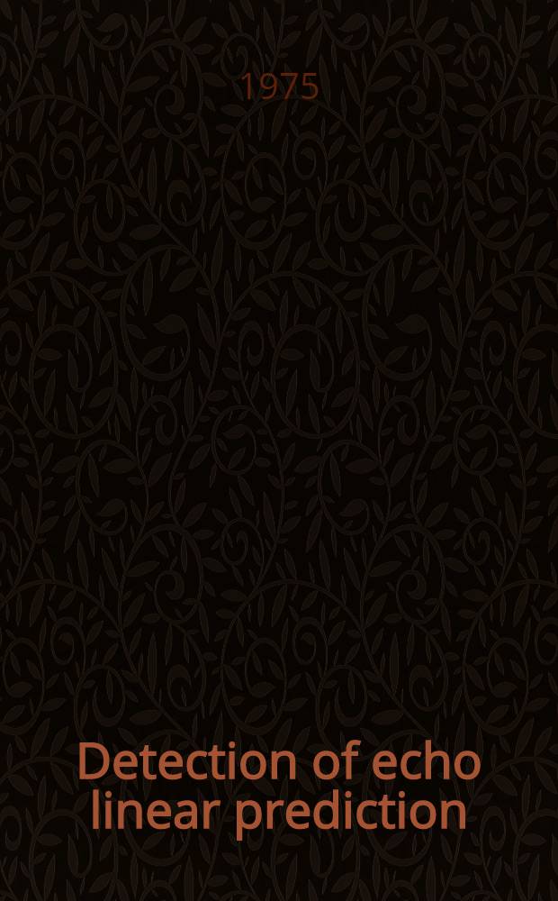 Detection of echo linear prediction